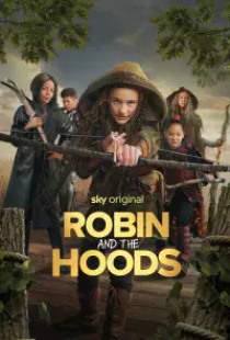 دانلود فیلم رابین و هودها 2024 Robin and the Hoods