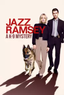 دانلود فیلم جاز رمزی 2024 Jazz Ramsey A K9 Mystery