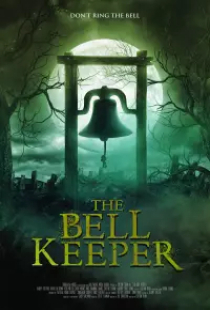 دانلود فیلم نگهبان زنگوله 2023 The Bell Keeper