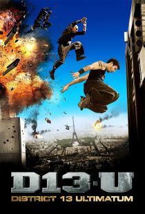 دانلود فیلم شهرک B13 اولتیماتوم District 13: Ultimatum 2009