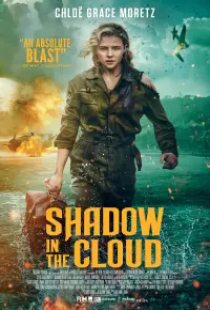 دانلود فیلم سایه در ابر 2020 Shadow in the Cloud