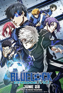 دانلود انیمیشن قفل آبی: قسمت ناگی 2024 - Blue Lock: Episode Nagi