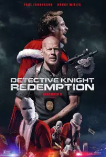 دانلود فیلم کارآگاه نایت - رستگاری 2022 Detective Knight - Redemption