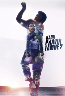 دانلود فیلم پراوین تمبه کیست 2022 Kaun Pravin Tambe + دوبله فارسی