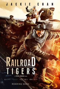 دانلود فیلم ببرهای راه آهن 2016 Railroad Tigers