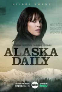 دانلود سریال آلاسکا دیلی 2022 Alaska Daily + زیرنویس فارسی