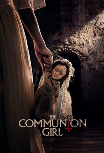 دانلود فیلم دختر اهل دعا The Communion Girl 2022 + زیرنویس
