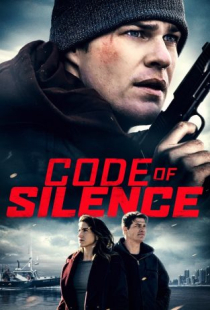 دانلود فیلم پیمان نانوشته سکوت Code of Silence 2021 + زیرنویس فارسی