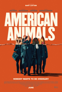 دانلود فیلم حیوانات آمریکایی American Animals 2018 + دوبله فارسی